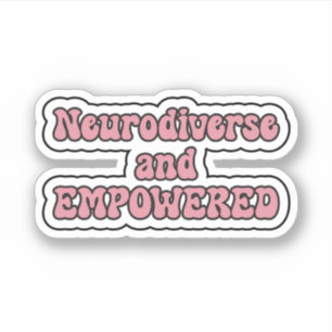 Neurodiverse en EMPOWERED Pink Neurodiversity Sticker