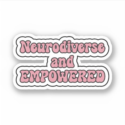 Neurodiverse en EMPOWERED Pink Neurodiversity Sticker (Voorkant)