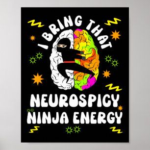 Neurodiverse Neurospicy Ninja Energie Autisme Spec Poster