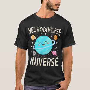 Neurodiverse planeet ruimte thema sterrenstelsel a t-shirt