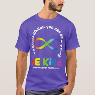 Neurodiversiteit in een wereld waarin je overal ku t-shirt