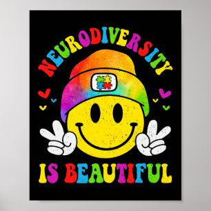 Neurodiversiteit is een mooie glimlach Gezicht Aut Poster