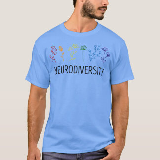 Neurodiversity Autisme Awareness ADHD Flower Autis T-shirt