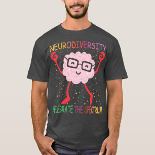 Neurodiversity Brain Autisme Awareness ASD ADHD Ma T-shirt