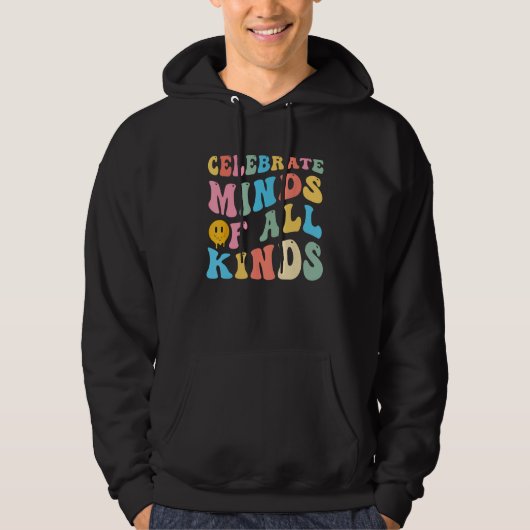 Neurodiversity Celebrate Minds Of All Kinds Autism Hoodie (Voorkant)
