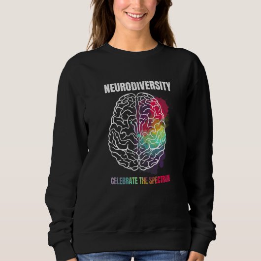Neurodiversity Celebrate Spectrum  Neurodiversity  Trui (Voorkant)