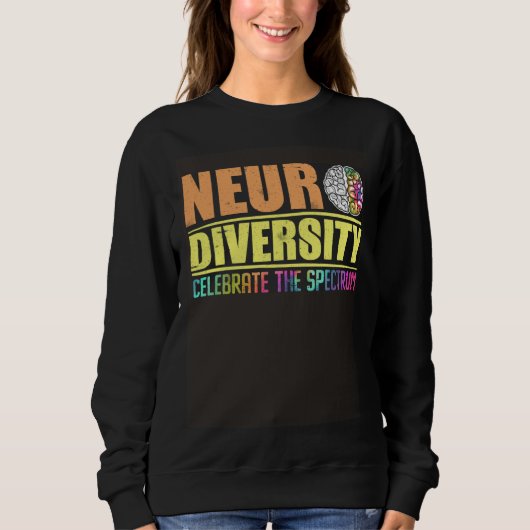 Neurodiversity Celebrate the spectrum Autism Trui (Voorkant)
