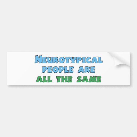 Neurodiversity Humor Funny Aspie Autism Joke Bumpersticker (Voorkant)