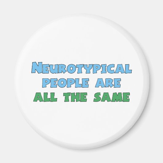 Neurodiversity Humor Funny Aspie Autism Joke Magneet (Voorkant)