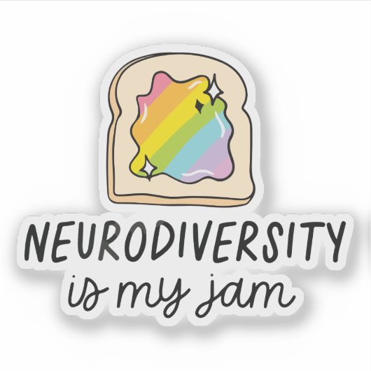 Neurodiversity Is My Jam Rainbow Toast Sticker (Voorkant)