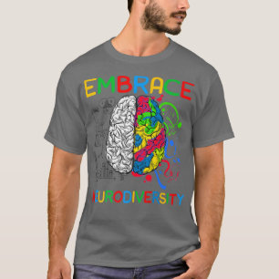 Neurodiversity Shirt Embrace ADHD Autisme Awarenes