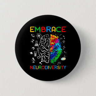 Neurodiversity Shirt Embrace ADHD Autisme Awarenes Ronde Button 5,7 Cm