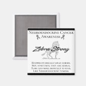 Neuroendocriene kanker Zebra Magneet (Voorkant / Achterkant)