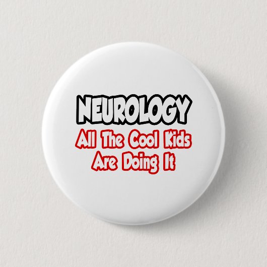 Neurologie... alle coole Kinderen Ronde Button 5,7 Cm (Voorkant)