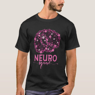 Neurologie Neuro Neurse Neuro Tech Neuro Squad 1 T-shirt