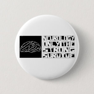 Neurologie Survive Ronde Button 5,7 Cm
