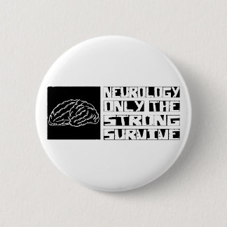 Neurologie Survive Ronde Button 5,7 Cm
