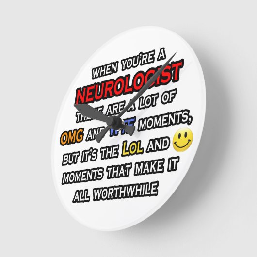 Neuroloog ... OMG WTF LOL Ronde Klok (Hoek)