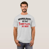 Neuroloog van Day Zombie Slayer by Night T-shirt (Voorkant volledig)