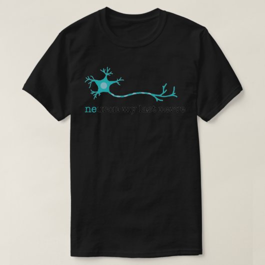 Neuron My last Nerve III T-shirt (Design voorkant)