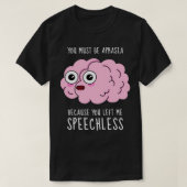 Neuroscience aphasia valentijn kerstverjaardag t-shirt (Design voorkant)