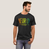 Neuroscience Intensive Care Unit RN Nursing Neuro  T-shirt (Voorkant volledig)