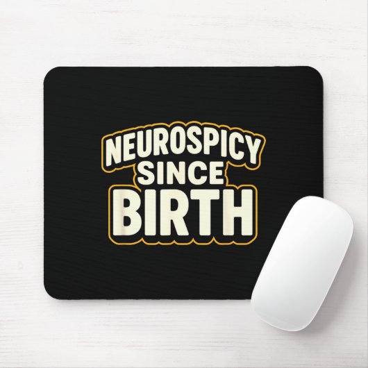 Neuroscy Since Birth – Funny Adhd Autism Neurodive Muismat (Met muis)