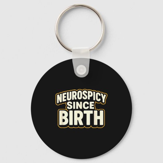 Neuroscy Since Birth – Funny Adhd Autism Neurodive Sleutelhanger (Voorkant)