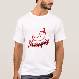 neurospicy, neurodivergente t-shirt