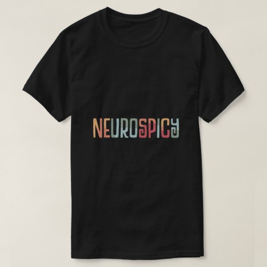 NeuroSpicy Neurodiversity Neurodivergent ADHD en T-shirt (Design voorkant)