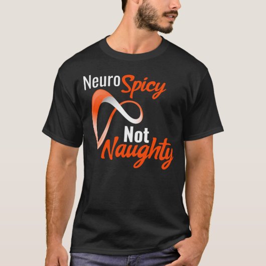 Neurospicy Not Naughty - Neurodivergent Pride T-shirt (Voorkant)