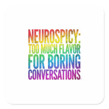 Neurospicy Too Much Flavor Stickers