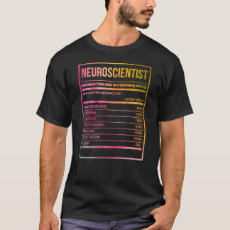 Neurowetenschapper Funny Neuroscience Nutrition La T-shirt