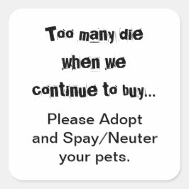 Neuter Spay Adopteer PET Overbevolking Vierkante Sticker