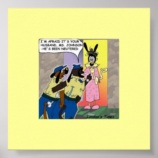 Neutered Dog Funny Cartoon Poster (Voorkant)