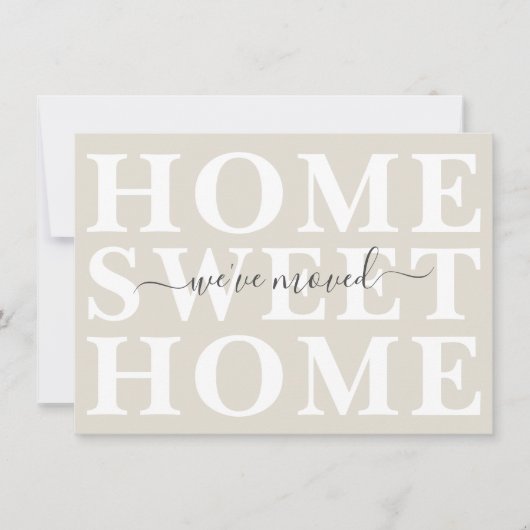 Neutraal Beige Home Sweet Home Wij zijn verhuisd Aankondiging (Voorkant)