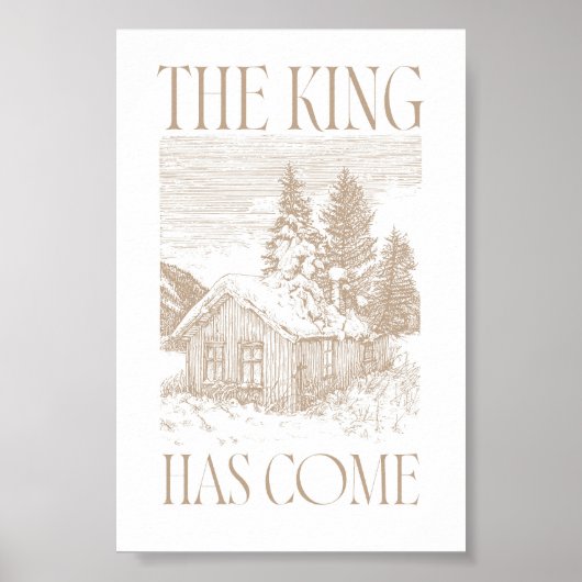 Neutraal De Koning Is Gearriveerd Blokhut Kerstmis Poster (Voorkant)