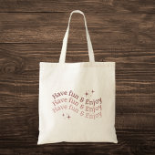 Neutraal "Veel plezier & genieten" Motivatie Tote Bag