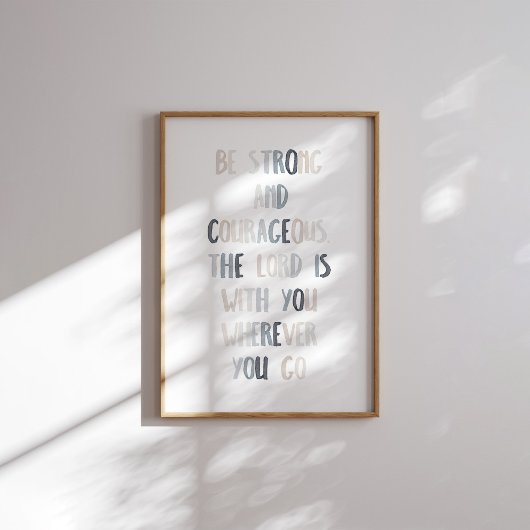 Neutraal wees sterk en moedig poster