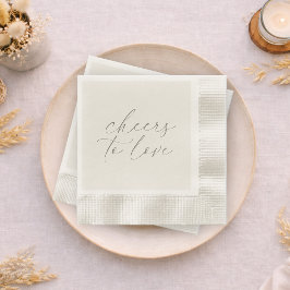 Neutral Wedding Napkins “Cheers to Love” Servet