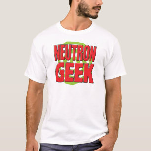 Neutron Geek T-shirt