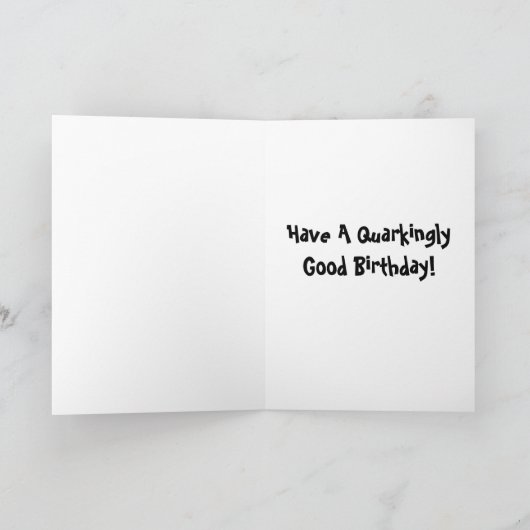 Neutron Quark Duck Verjaardag Kaart (Binnen)