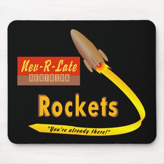 Nev-R-late Neutrino Rockets - mousepad Muismat (Voorkant)