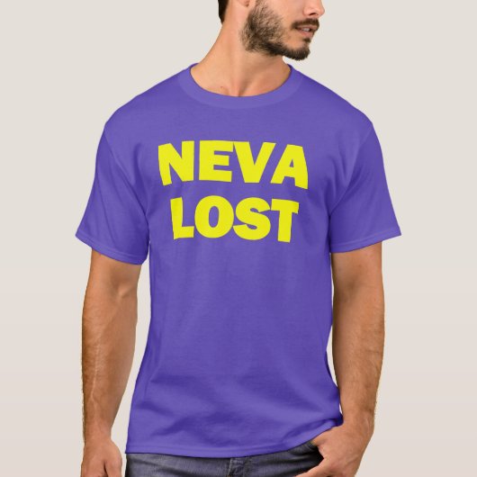 NEVA VERLIES! T-SHIRT (Voorkant)