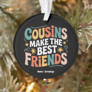 Neven maken de beste vrienden broers en zussen ornament