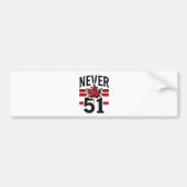 Never 51st Funny Canada is niet te koop Bumpersticker (Voorkant)