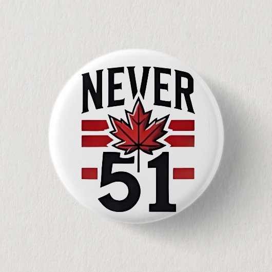 Never 51st Funny Canada is niet te koop Ronde Button 3,2 Cm (Voorkant)