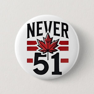 Never 51st Funny Canada is niet te koop Ronde Button 5,7 Cm