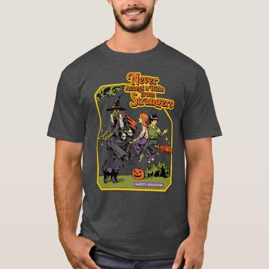 Never Accept A Ride T-shirt (Voorkant)