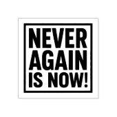 NEVER AGAIN IS NOW! RUBBERSTEMPEL (Afrduk)